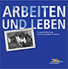 Arbeiten und Leben